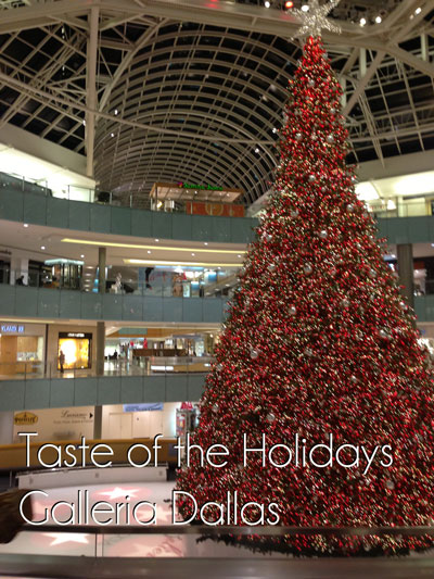 Taste of the Holidays: Food at Galleria Dallas